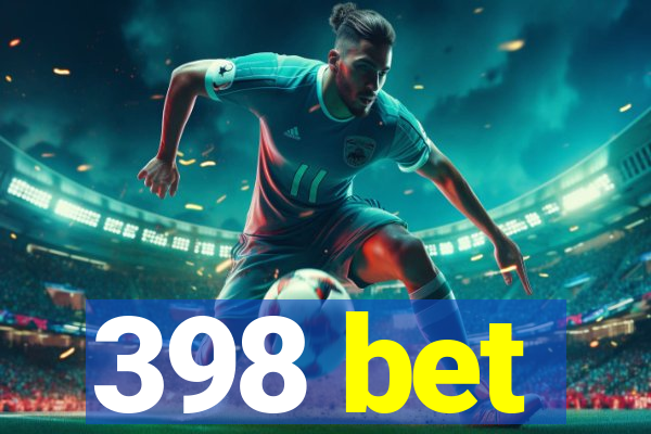 398 bet